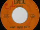 Crossover Soul/Funk 45 T.S.U. TORONADOES What Good Am I OVIDE HEAR^