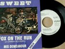 THE SWEET Fox On The Run b/w Miss Demeanour 1975 MEXICO 7