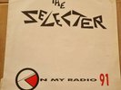 The Selecter ON MY RADIO 91 - 2 Tone Ska 12” Vinyl EX+