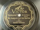 CUBAN Son PIÑEIRO 78 RPM Alma Guajira No juegues con los Santos SEXTETO HABANERO