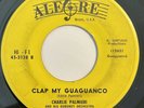 * CHARLIE PALMIERI Clap My Guaguanco / Tengo Maquina LATIN SOUL Alegre 45 HEAR