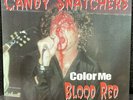 LP:  THE CANDY SNATCHERS - Color Me Blood Red RED VINYL NUMBERED GARAGE PUNK