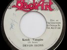 Devon Irons KETCH VAMPIRE Black Art LEE PERRY Killer roots/dub 45 Listen