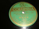CHINESE 78RPM 1909 CHINESE ONE STEP, PARTS 1&2 -COLUMBIA E4506 78RPM in E COND