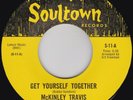 Northern Soul--McKinley Travis--Get Yourself Together / Why Do You Have To Go