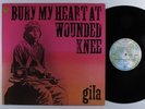 GILA Bury My Heart At Wounded Knee WARNER BROS LP VG+ germany  