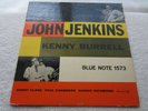 JOHN JENKINS  BLUE NOTE 1573  ORIG. 63RD ST., RVG, EAR/P MARK, GREAT COPY