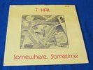 T KAIL / Somewhere, Sometime ORIG USA LP 1st PRESS 1980 PRIVATE HARD PSYCH ROCK
