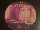 VERY RARE LYNETTE / HERE I GO AGAIN   12