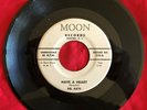Del Rays, Moon 110, Have A Heart & Around The Corner, GREAT group ballad ? ?