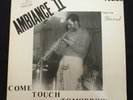 AMBIANCE II FUSION COME TOUCH TOMORROW 1985 VINYL LP RARE SPIRITUAL JAZZ FUNK