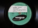 American Blues Muddy Waters I feel like going Home 78RPM Vogue 129
