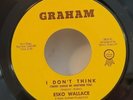Esko Wallace I DON'T THINK THERE COULD BE ANOTHER YOU (SOUL 45) #802 PLAYS VG++