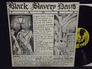 BLACK SLAVERY DAYS - V/A LP RARE ORIG U.S. 1980 COMP ON CLAPPERS , ROOTS REGGAE