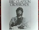 Eric Clapton : Crossroads - UK original 6 x vinyl box set Cream etc Polydor 1988
