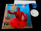 T.C.MATIC/YE YE/EMI/FRENCH PRESS