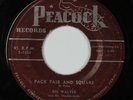 R&B Rocker 45 BIG WALTER Pack Fair And Square PEACOCK HEAR