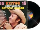 ANTONIO AGUILAR 15 Exitos Con Tambora LP Vinyl Album Mexico LAMBERTO QUINTERO