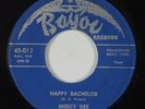 Blues 45 MERCY DEE Happy Bachelor BAYOU HEAR