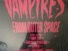 Vampires From Outer Space Vinyl Lp