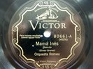 78rpm Cuban Latin ORQUESTA ROMEU - Mama Ines / Pajaro Lindo RARE VICTOR 80661