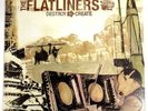 Flatliners – “Destroy to Create” –  2012 -  Fat Wreck -  33RPM  - 12