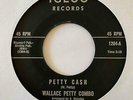 Mod Jazz R&B Instro 45 WALLACE PETTY COMBO Petty Cash/Ropeokra Igloo HEAR Rare