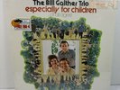 The Bill Gaither Trio Especially for Children LP Vinyl Album 1973 Sealed New