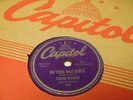 T BOne Walker   on your way blues / go back to the one you love - CAPITOL # 799