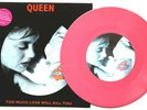NEW  Queen - Too Much Love Will Kill You Ltd Edition PINK vinyl 7