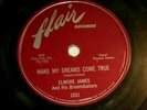 Elmore James Rare 78 RPM FLAIR 1031 - Make My Dreams Come True / Hand in Hand