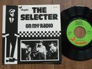 THE SELECTER - ON MY RADIO    RARE 1979 DUTCH 7