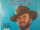 The Good, The Bad 7 The Ugly A Fistful of Dollars For A Few dollars More Record