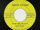Northern/Sweet Soul 45 - Rock Candy - Alone With No Love - Dontee - mp3