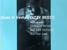 BLUES IN TRINITY - DIZZY REECE - BLUE NOTE / TOSHIBA - 1990 - EX++