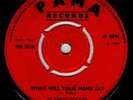 CLANCY ECCLES - WHAT WILL YOUR MAMA SAY / DARLING DON'T DO THAT - PAMA