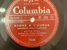 EDITH PIAF HYMNE A L'AMOUR PETIT MARIE  COLUMBIA 78 RPM EXCELLENT
