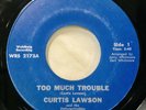 Curtis Lawson 45 Rare 70s Private Bay Area Funk “ Too Much Trouble” “ Sad Song”