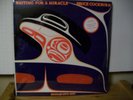 BRUCE COCKBURN Waiting For A Miracle 2-LP Sealed