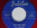 45 Doo Wop ORIOLES Don't Cry Baby JUBILEE RED VINYL HEAR