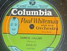 PAUL WHITEMAN BEN SELVIN Chinese Lullaby 1932 COLUMBIA Potato Head 78 E+ cond