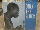 Sonny Stitt Only The Blues Verve MG V-8250, jazz blues record Extra Clean Copy