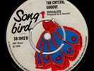 CRYSTALITES - THE CRYSTAL GROOVE - SONG BIRD