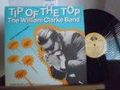 The William Clarke Band LP TIP OF THE TOP Satch Records S1002 EX/EX 1987