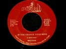 SPECTRUM 45 If You Change Your Mind / Good Time SOUL FUNK private RAGDOLL signed
