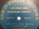 CARL MEISTER - Am Stillen herd One sided 78 RPM ZONOPHONE  VERY GOOD