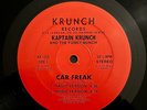 KAPTAIN KRUNCH Car Freak PRIVATE FUNK BOOGIE RAP 1987 NM Electro Rare HEAR
