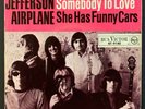Jefferson Airplane - Somebody to Love / She Has Funny Cars 1967 German 45 w/ PS