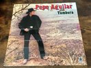 PEPE AGUILAR CON TAMBORA LP*NEAR MINT CONDITION*PROMO*MUY DIFICIL DE ENCONTRAR