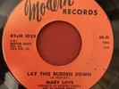 Mary Love - Lay This Burden Down - Modern - RARE NORTHERN SOUL 45 HEAR